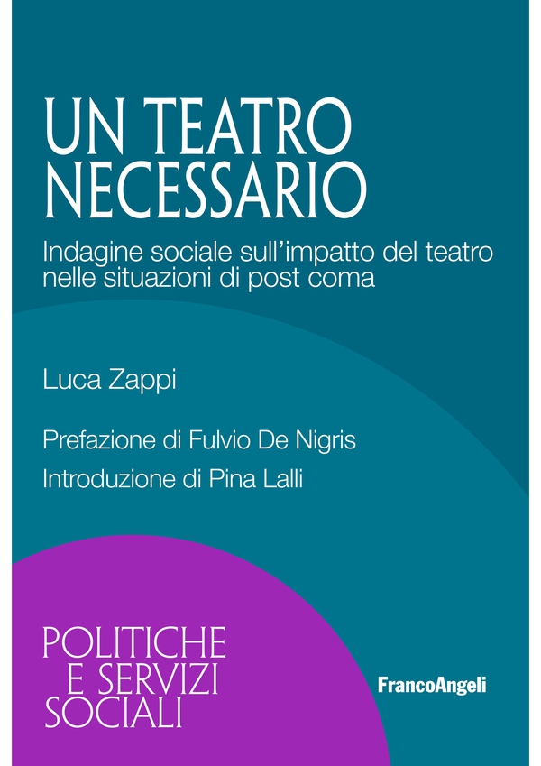 Un teatro necessario - Librerie.coop Un teatro necessario - Librerie.coop