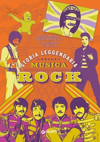 Storia leggendaria della musica rock - Librerie.coop