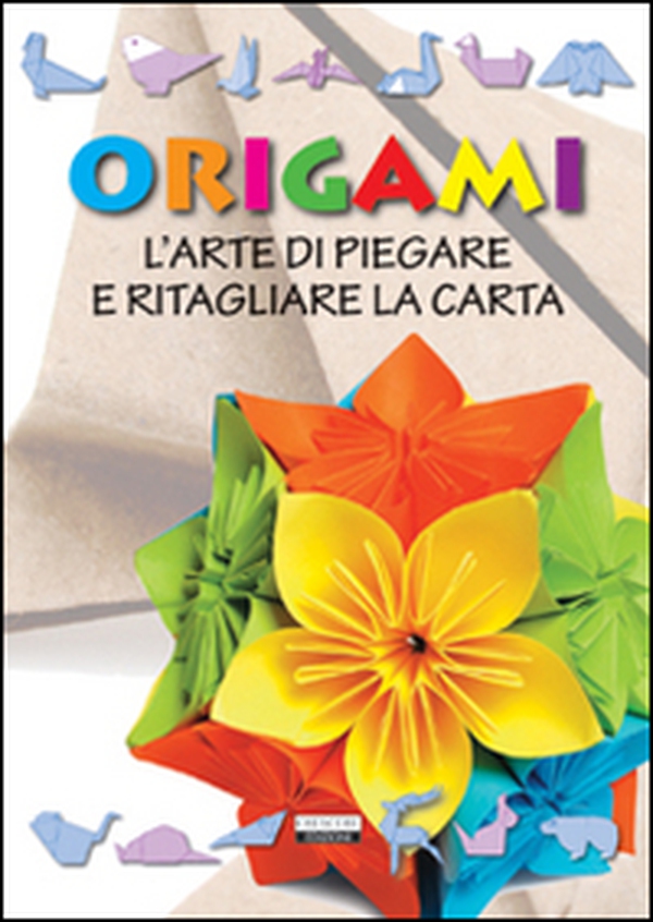 Origami - Librerie.coop Origami - Librerie.coop