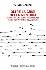 Oltre la crisi della memoria - Librerie.coop