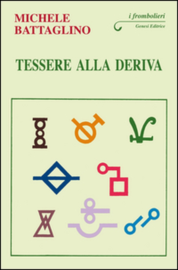 Tessere alla deriva - Librerie.coop Tessere alla deriva - Librerie.coop