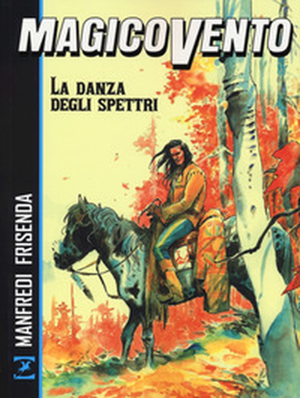 La danza degli spettri. Magico Vento - Librerie.coop La danza degli spettri. Magico Vento - Librerie.coop