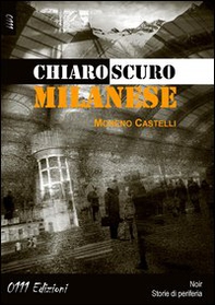 Chiaroscuro milanese - Librerie.coop