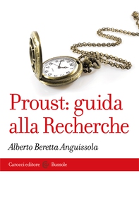 Proust: guida alla Recherche - Librerie.coop Proust: guida alla Recherche - Librerie.coop