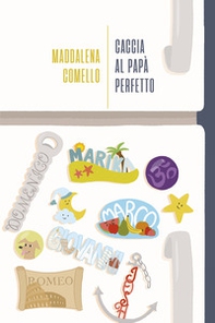 Caccia al papà perfetto - Librerie.coop