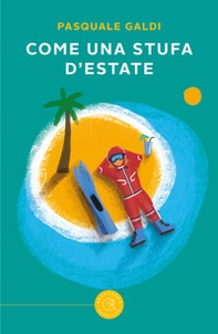 Come una stufa d'estate - Librerie.coop