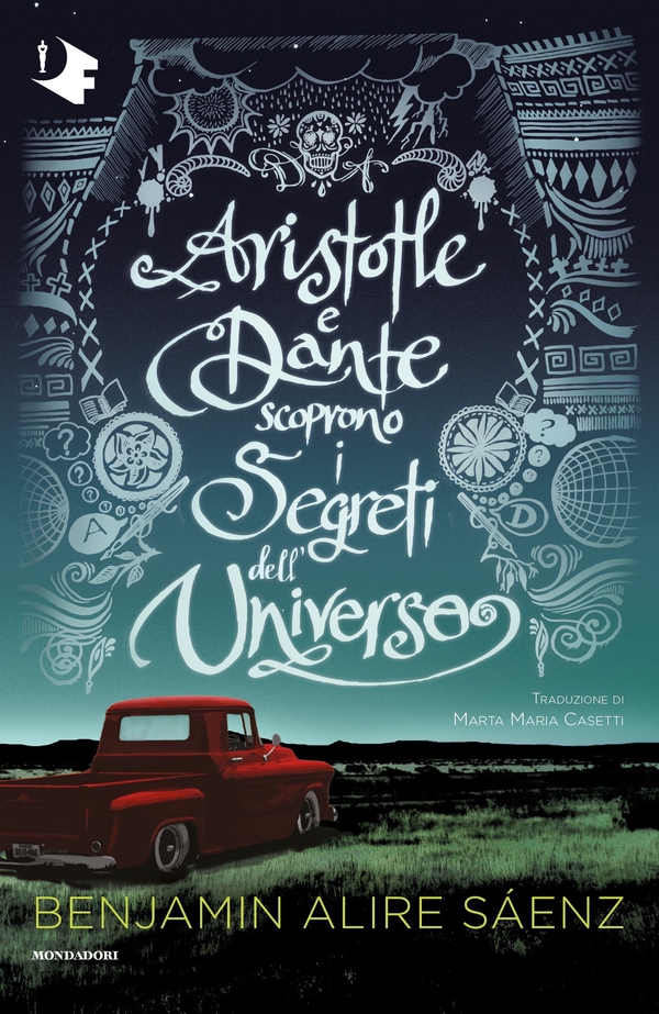 Aristotle e Dante scoprono i segreti dell'universo - Librerie.coop Aristotle e Dante scoprono i segreti dell'universo - Librerie.coop