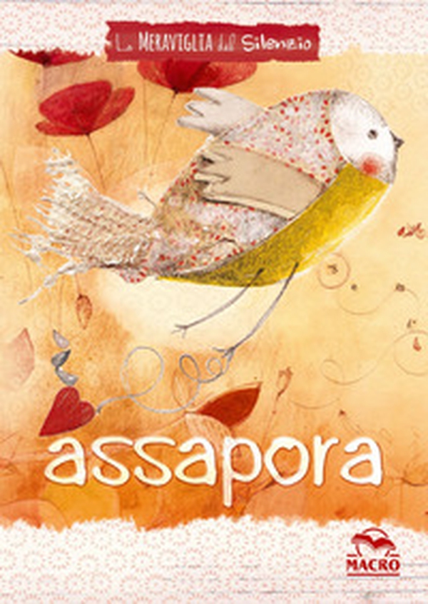 La meraviglia del silenzio. Assapora - Librerie.coop La meraviglia del silenzio. Assapora - Librerie.coop