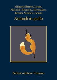 Animali in giallo - Librerie.coop Animali in giallo - Librerie.coop