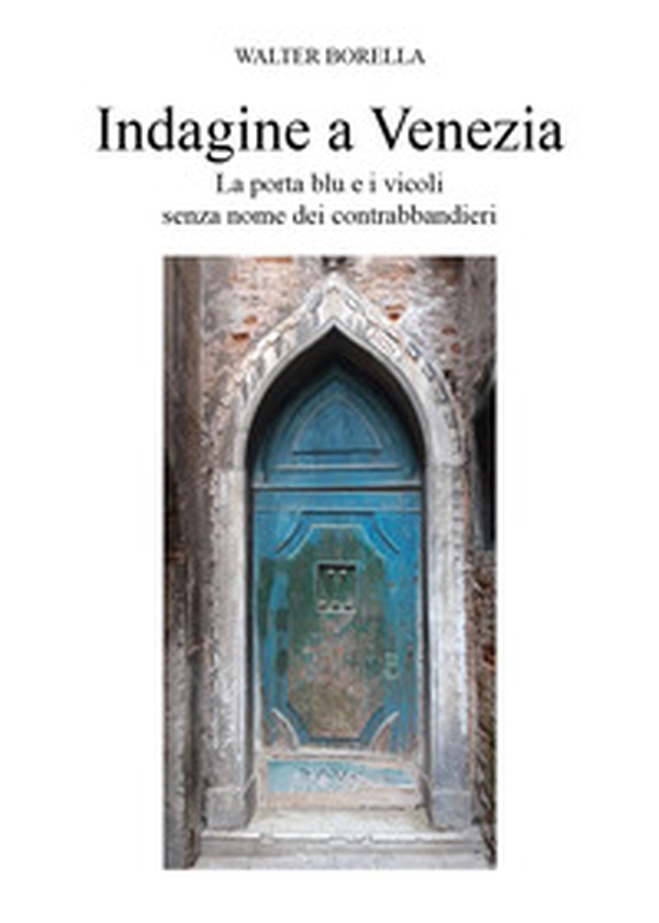 Indagine a Venezia - Librerie.coop Indagine a Venezia - Librerie.coop