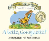 I racconti del Bosco delle Ghiande. A letto, Coniglietta! - Librerie.coop I racconti del Bosco delle Ghiande. A letto, Coniglietta! - Librerie.coop