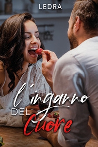 L'inganno del cuore - Librerie.coop L'inganno del cuore - Librerie.coop