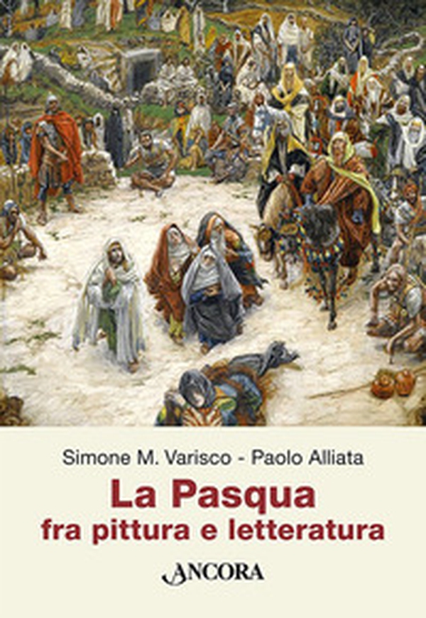 La Pasqua fra pittura e letteratura - Librerie.coop La Pasqua fra pittura e letteratura - Librerie.coop