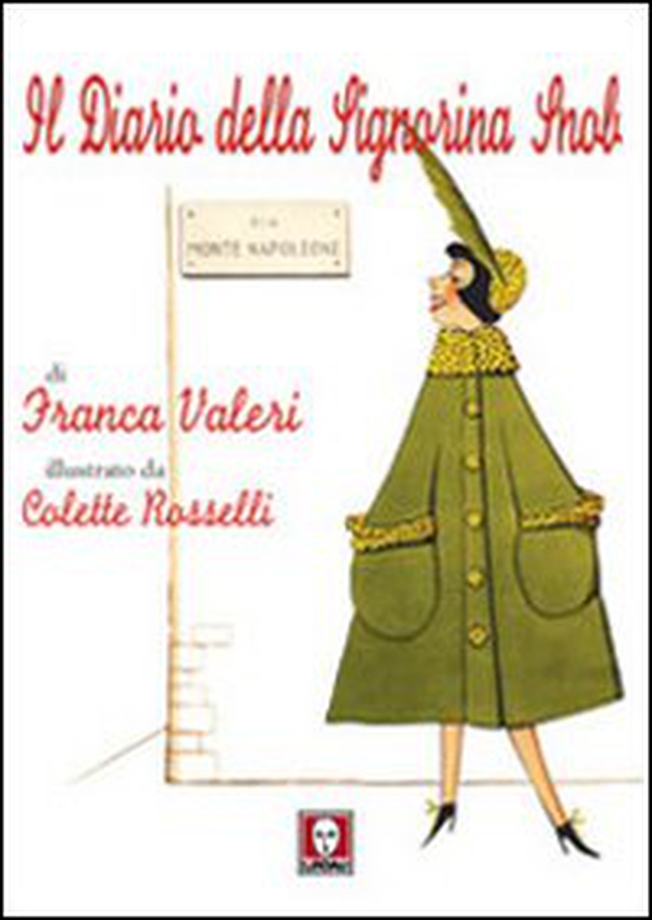 Il diario della signorina Snob - Librerie.coop Il diario della signorina Snob - Librerie.coop