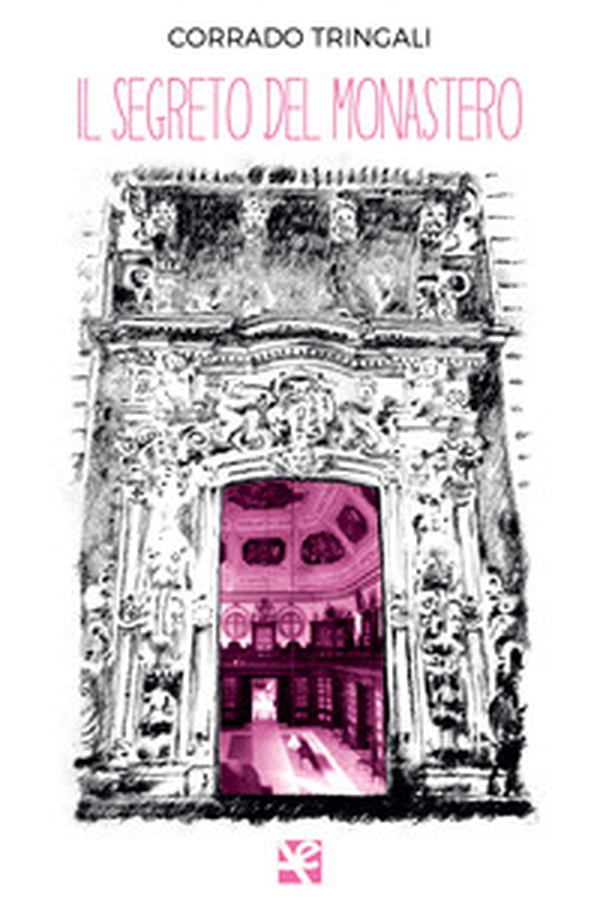 Il segreto del monastero - Librerie.coop Il segreto del monastero - Librerie.coop