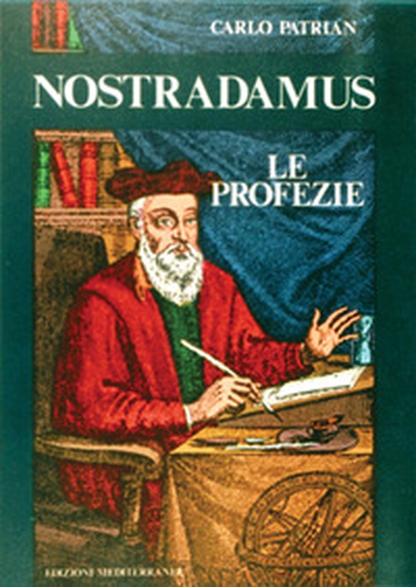 Nostradamus. Le profezie - Librerie.coop Nostradamus. Le profezie - Librerie.coop