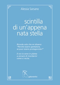Scintilla di un'appena nata stella - Librerie.coop