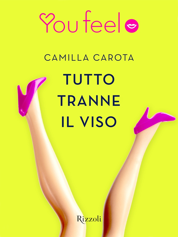 Tutto tranne il viso (Youfeel) - Librerie.coop Tutto tranne il viso (Youfeel) - Librerie.coop