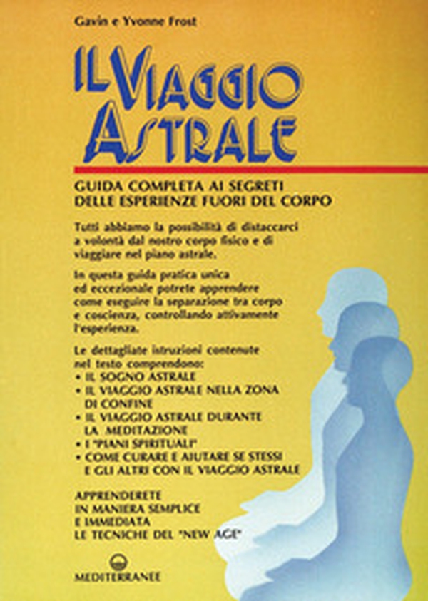 Il viaggio astrale - Librerie.coop Il viaggio astrale - Librerie.coop