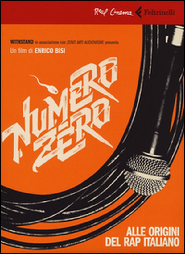 Numero zero. Alle origini del rap italiano. DVD - Librerie.coop Numero zero. Alle origini del rap italiano. DVD - Librerie.coop