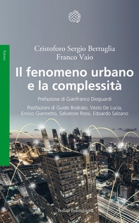 Il fenomeno urbano e la complessità - Librerie.coop Il fenomeno urbano e la complessità - Librerie.coop