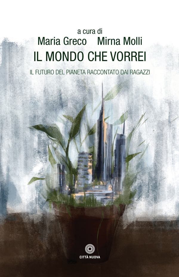 Il mondo che vorrei - Librerie.coop Il mondo che vorrei - Librerie.coop