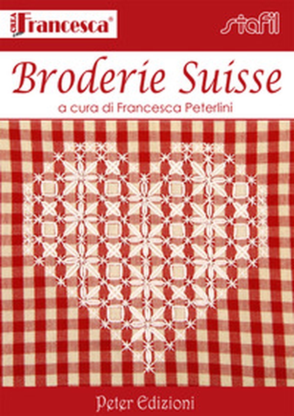 Broderie suisse - Librerie.coop Broderie suisse - Librerie.coop