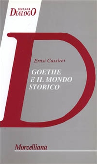 Goethe e il mondo storico - Librerie.coop
