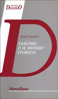 Goethe e il mondo storico. Tre saggi - Librerie.coop Goethe e il mondo storico. Tre saggi - Librerie.coop