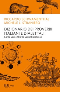 Dizionario dei proverbi italiani con alcune varianti dialettali - Librerie.coop