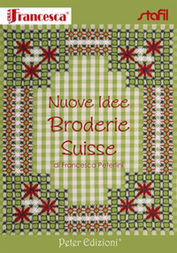 Nuove idee broderie Suisse - Librerie.coop Nuove idee broderie Suisse - Librerie.coop