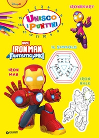 Iron Man e i suoi fantastici amici. Unisco i puntini - Librerie.coop