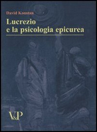 Lucrezio e la psicologia epicurea - Librerie.coop