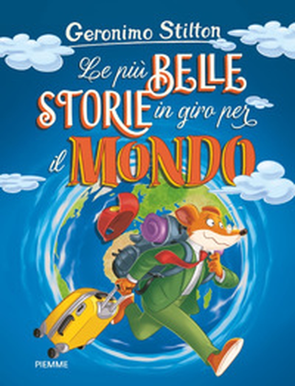 Le più belle storie in giro per il mondo: Appuntamento... col mistero!-Il mistero del rubino d'Oriente-Un topo in Africa - Librerie.coop Le più belle storie in giro per il mondo: Appuntamento... col mistero!-Il mistero del rubino d'Oriente-Un topo in Africa - Librerie.coop