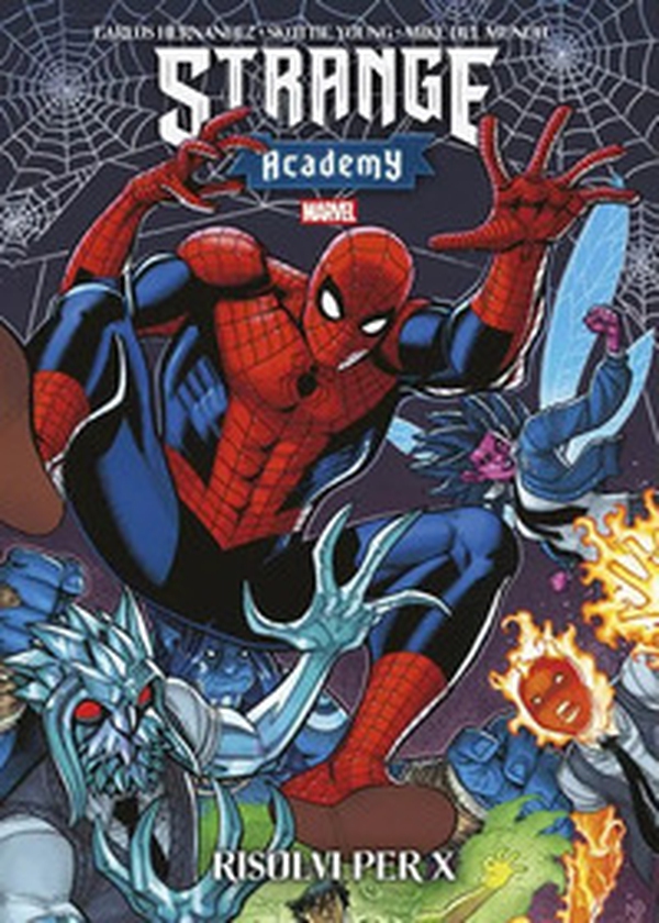 Strange academy - Librerie.coop Strange academy - Librerie.coop