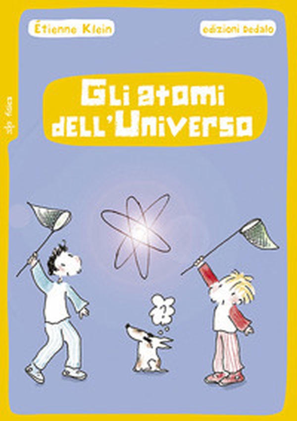 Gli atomi dell'universo - Librerie.coop Gli atomi dell'universo - Librerie.coop