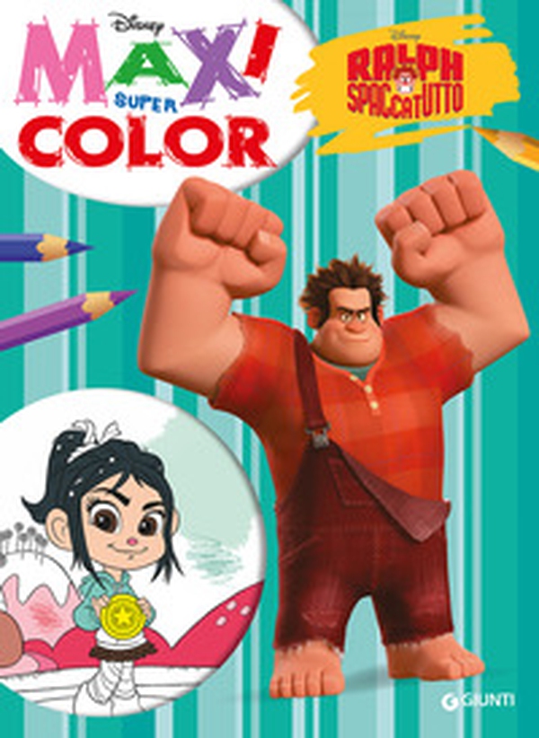 Ralph Spaccatutto. Maxi supercolor - Librerie.coop Ralph Spaccatutto. Maxi supercolor - Librerie.coop