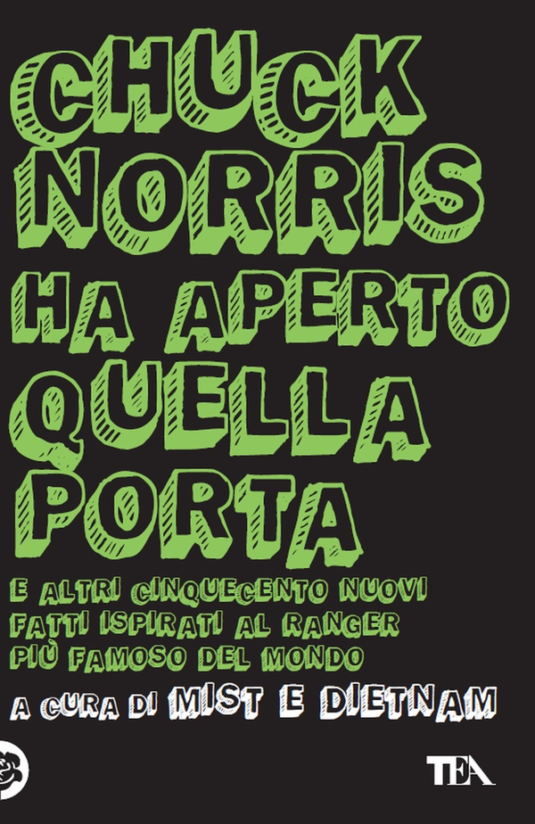 Chuck Norris ha aperto quella porta - Librerie.coop Chuck Norris ha aperto quella porta - Librerie.coop
