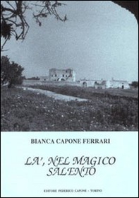 Là, nel magico Salento - Librerie.coop Là, nel magico Salento - Librerie.coop