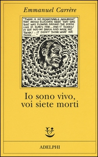 Io sono vivo, voi siete morti - Librerie.coop