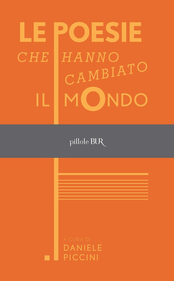 Le poesie che hanno cambiato il mondo - Librerie.coop Le poesie che hanno cambiato il mondo - Librerie.coop