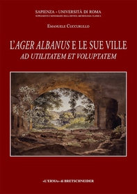 L' Ager Albanus e le sue ville - Librerie.coop