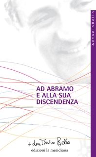 Ad Abramo e alla sua discendenza. Lettere ai patriarchi - Librerie.coop Ad Abramo e alla sua discendenza. Lettere ai patriarchi - Librerie.coop