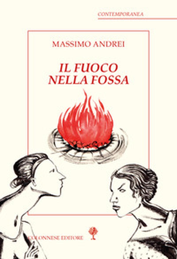 Il fuoco nella fossa - Librerie.coop Il fuoco nella fossa - Librerie.coop