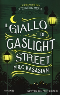 Il giallo di Gaslight street. Le indagini dei detective di Gower St - Librerie.coop Il giallo di Gaslight street. Le indagini dei detective di Gower St - Librerie.coop