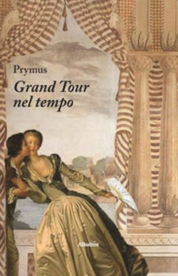 Grand tour nel tempo - Librerie.coop Grand tour nel tempo - Librerie.coop