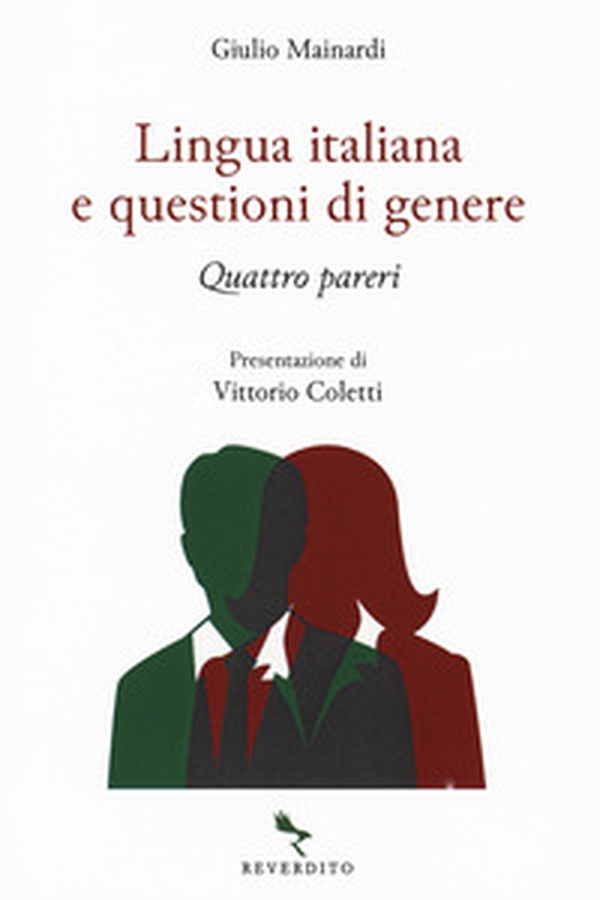 Lingua italiana e questioni di genere. Quattro pareri - Librerie.coop Lingua italiana e questioni di genere. Quattro pareri - Librerie.coop