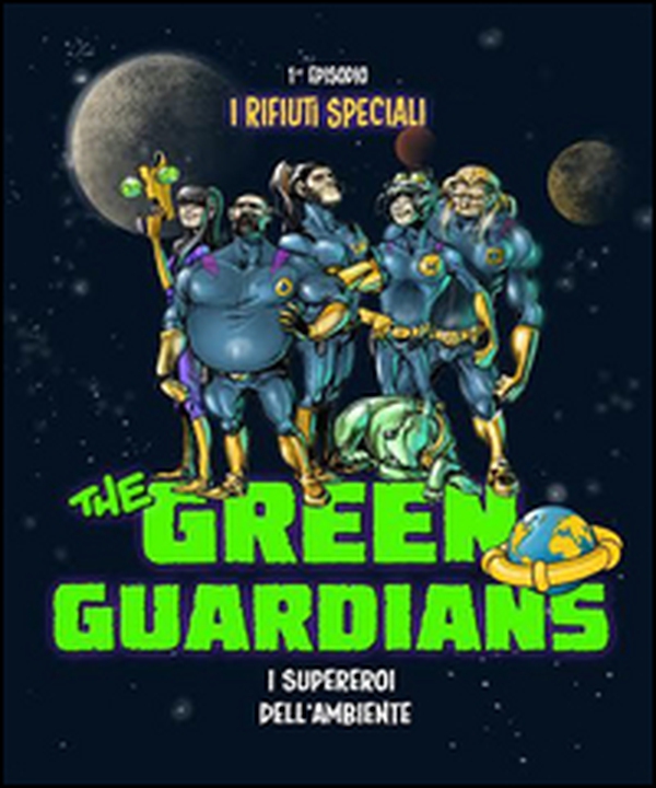 I rifiuti speciali. The green guardians - Librerie.coop I rifiuti speciali. The green guardians - Librerie.coop