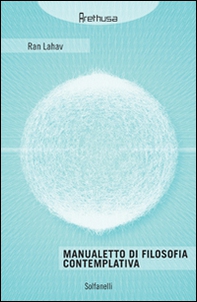 Manualetto di filosofia contemplativa - Librerie.coop