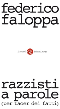 Razzisti a parole (per tacer dei fatti) - Librerie.coop Razzisti a parole (per tacer dei fatti) - Librerie.coop